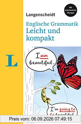 Langenscheidt Englische Grammatik leicht & kompakt - mit anschaulichen Übungen (Langenscheidt Grammatik leicht & kompakt)