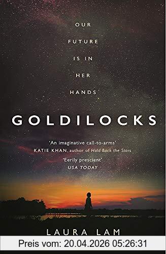 Laura Lam Goldilocks, The Boldest High-concept Thriller Of 2020