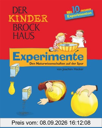 Der Kinder-Brockhaus: Experimente: Den Naturwissenschaften auf der Spur