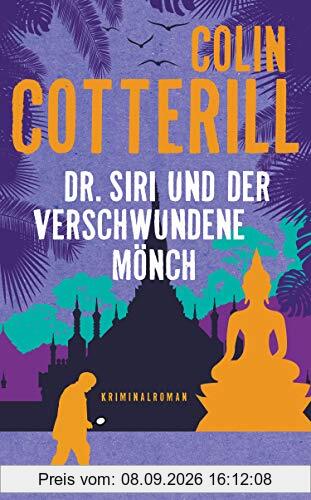 Dr. Siri und der verschwundene Mönch: Dr. Siri ermittelt 11 - Kriminalroman