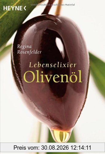 Lebenselixier Olivenöl