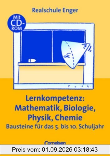 Praxisbuch: Lernkompetenz - Mathematik, Biologie, Physik, Chemie, 5. bis 10. Schuljahr mit CD-ROM