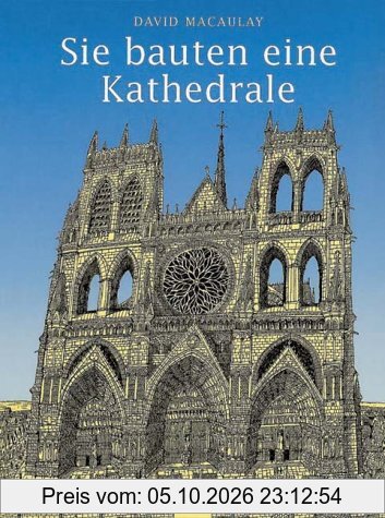 Sie bauten eine Kathedrale