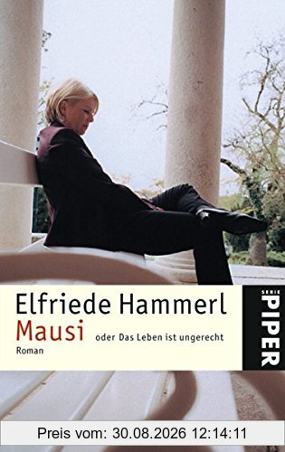 Mausi: oder Das Leben ist ungerecht