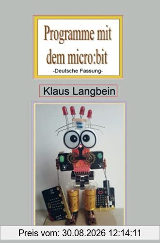 Programmieren mit dem micro:bit: Deutsche Beschreibung
