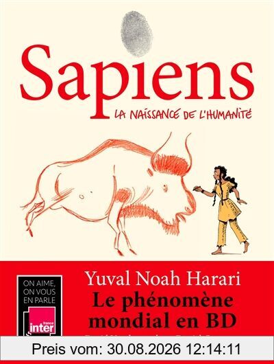 Sapiens : une brève histoire de l'humanité. Vol. 1. La naissance de l'humanité
