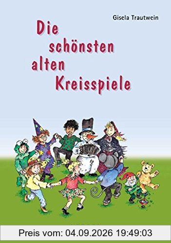 Die schönsten alten Kreisspiele