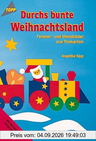 Durchs bunte Weihnachtsland