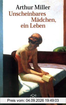 Unscheinbares Mädchen, ein Leben: Roman