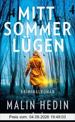 Mittsommerlügen: Kriminalroman | Ein atmosphärischer Schweden-Thriller mit Gänsehautfaktor