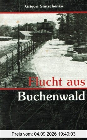 Flucht aus Buchenwald
