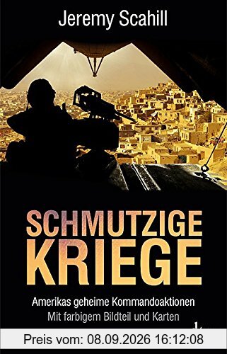 Schmutzige Kriege: Amerikas geheime Kommandoaktionen