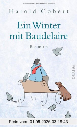 Ein Winter mit Baudelaire: Roman