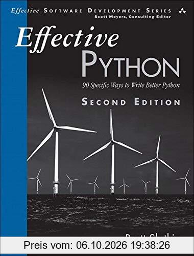 Slatkin, B: Effective Python: 90 Specific Ways to Write Better Python (Effective Software Development)
