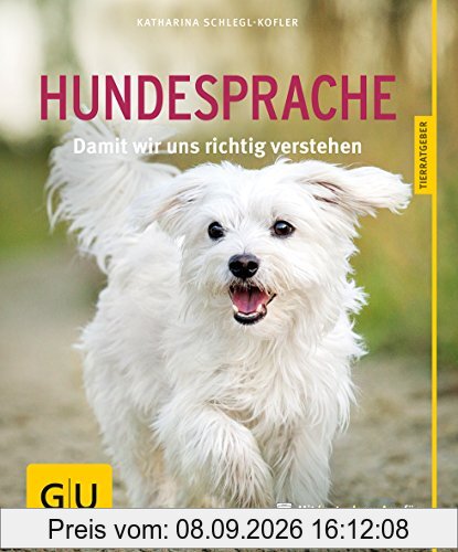 Hundesprache: Damit wir uns richtig verstehen