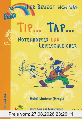 Hier bewegt sich was, Bd.34, Tip . . . Tap . . . Notenhopser und Leiseschleicher
