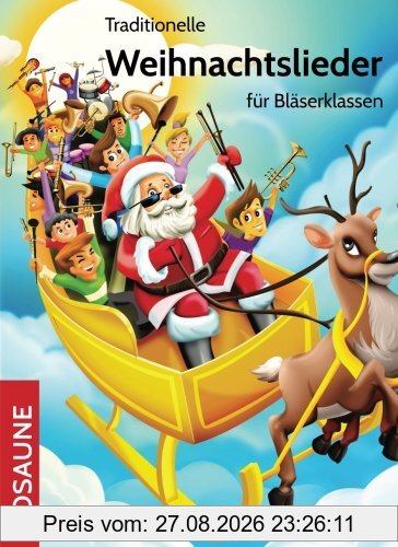 Traditionelle Weihnachtslieder für Bläserklassen: Posaune