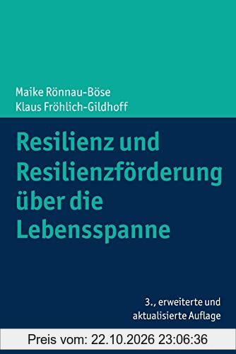Resilienz und Resilienzförderung über die Lebensspanne