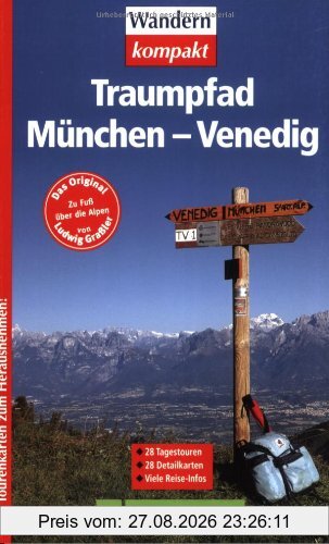 Traumpfad München - Venedig
