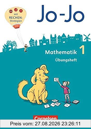 Jo-Jo Mathematik - Allgemeine Ausgabe 2018: 1. Schuljahr - Übungsheft