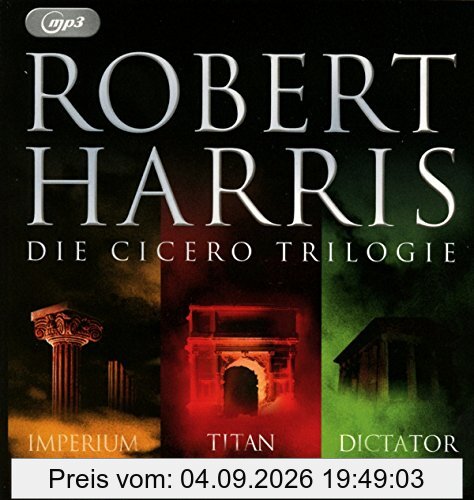 Cicero Trilogie: Imperium, Titan & Dictator