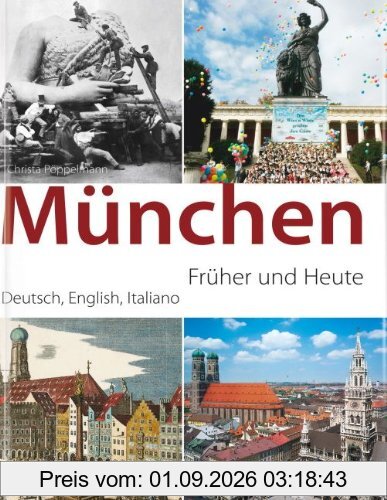 München - früher und heute