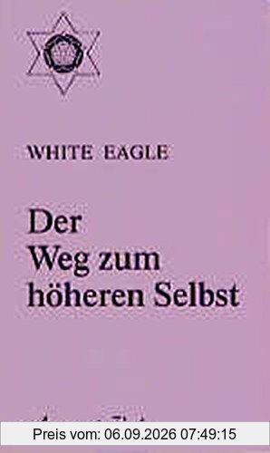Der Weg zum höheren Selbst
