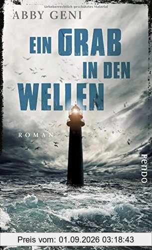 Ein Grab in den Wellen: Roman