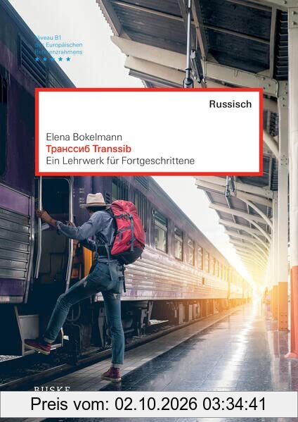 Transsib: Ein Russisch-Lehrwerk für Fortgeschrittene