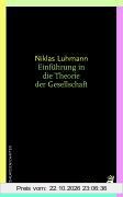 Einführung in die Theorie der Gesellschaft