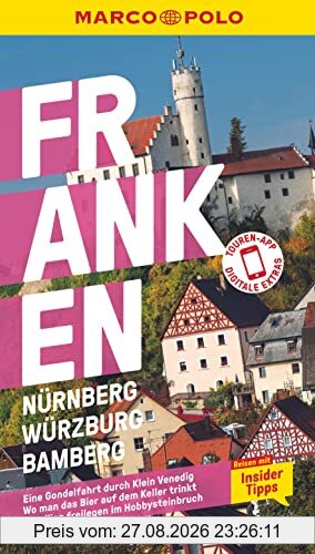 MARCO POLO Reiseführer Franken, Nürnberg, Würzburg, Bamberg: Reisen mit Insider-Tipps. Inkl. kostenloser Touren-App