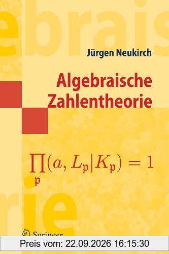 Algebraische Zahlentheorie (Springer-Lehrbuch Masterclass) (German Edition)