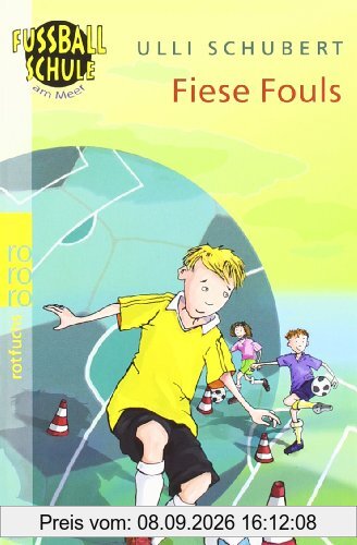 Die Fußballschule am Meer. Fiese Fouls