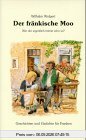 Der fränkische Moo: War der eigentlich immer scho so?