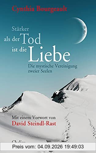 Stärker als der Tod ist die Liebe: Die mystische Vereinigung zweier Seelen