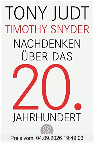 Nachdenken über das 20. Jahrhundert (Allgemeines Sachbuch)