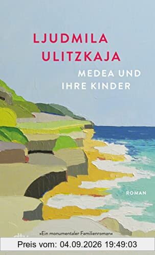 Medea und ihre Kinder: Roman – »Großherzig, tragisch und amüsant.« Die Zeit