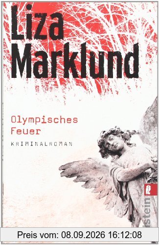 Olympisches Feuer: Kriminalroman (Ein Annika-Bengtzon-Krimi)