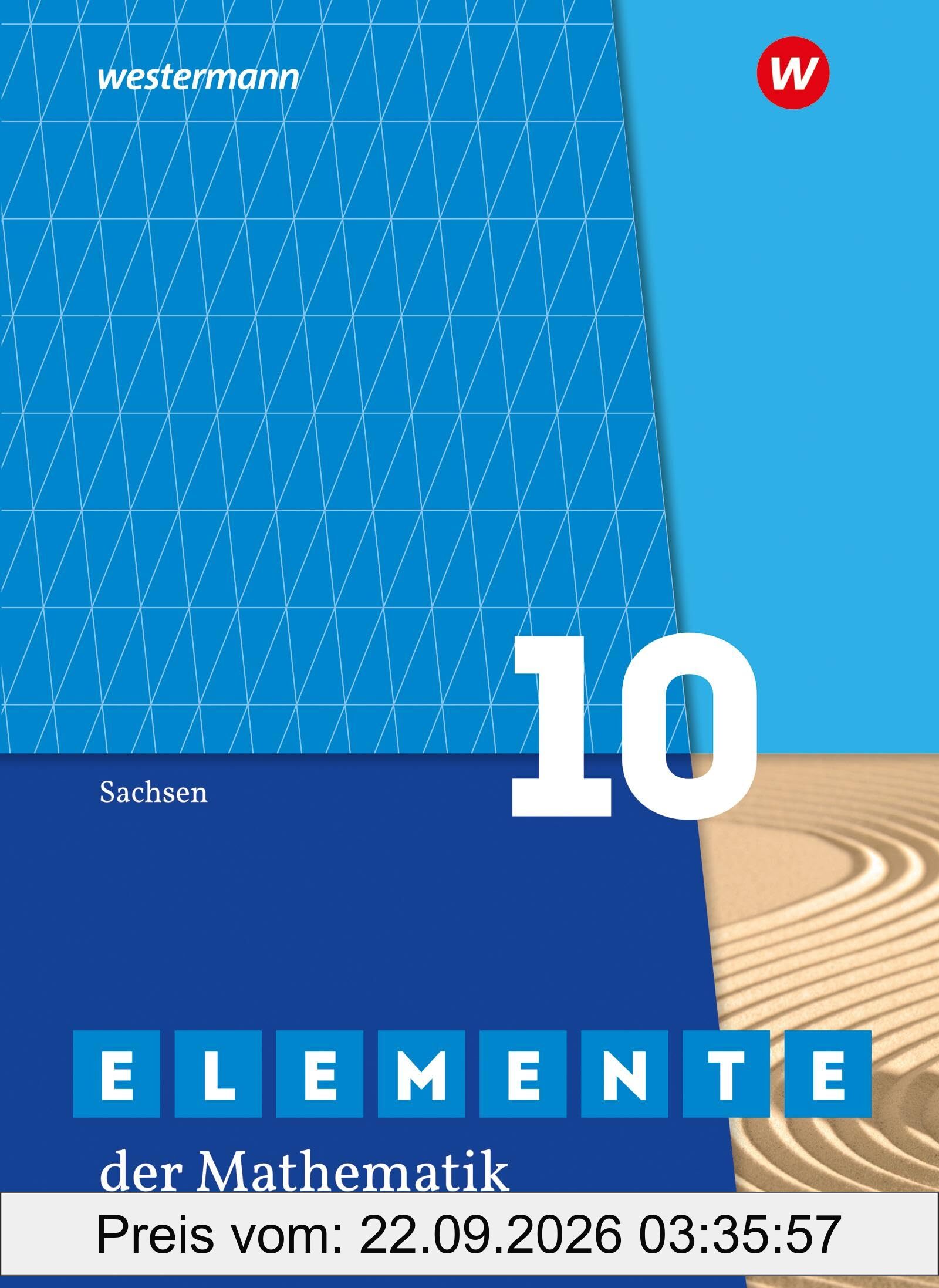 Elemente der Mathematik SI - Ausgabe 2019 für Sachsen: Schulbuch 10: Ausgabe 2019 - Sekundarstufe 1