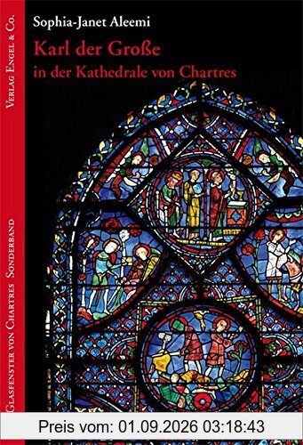 Karl der Große in der Kathedrale von Chartres (Die Glasfenster von Chartres)