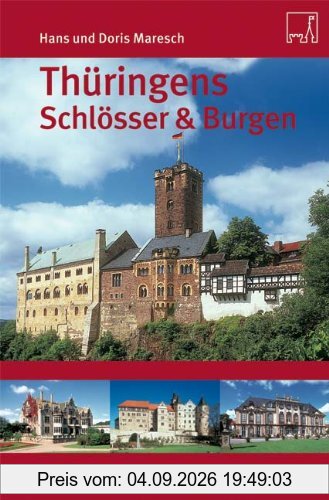 Thüringens Schlösser & Burgen