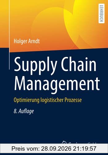 Supply Chain Management: Optimierung logistischer Prozesse