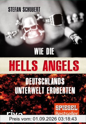 Wie die Hells Angels Deutschlands Unterwelt eroberten