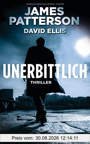 Unerbittlich: Thriller