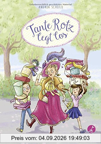 Tante Rotz legt los