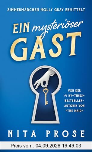 Ein mysteriöser Gast: Zimmermädchen Molly Gray ermittelt