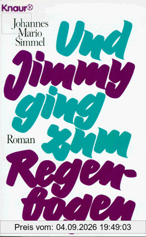 Und Jimmy ging zum Regenbogen