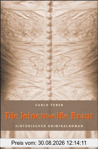 Die leinenweiße Braut