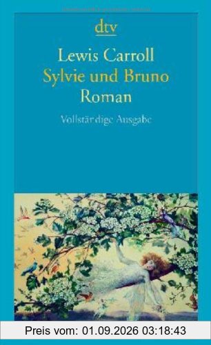 Sylvie und Bruno: Roman
