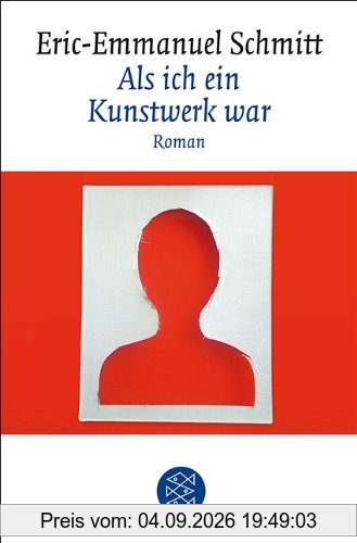 Als ich ein Kunstwerk war: Roman